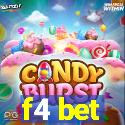 f4 bet